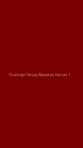 Tampilan Antarmuka Aplikasi Divatogel Resep Masakan Harian - 1