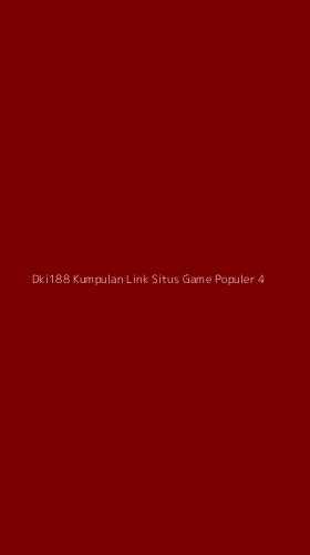 Tampilan Antarmuka Aplikasi Dki188 Kumpulan Link Situs Game Populer - 4