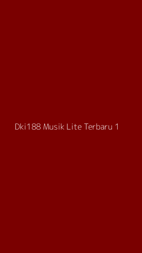 Tampilan Antarmuka Aplikasi Dki188 Musik Lite Terbaru - 1