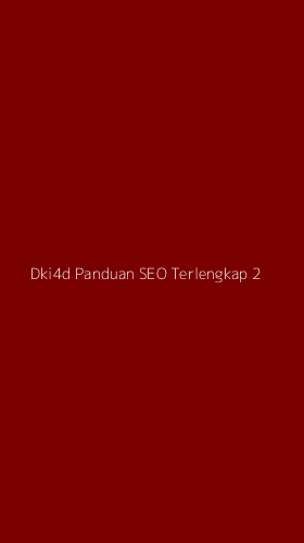Tampilan Antarmuka Aplikasi Dki4d Panduan Seo Terlengkap - 2