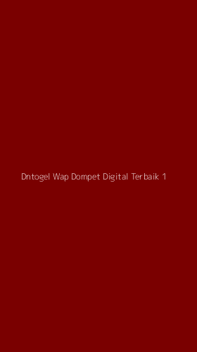 Tampilan Antarmuka Aplikasi Dntogel Wap Dompet Digital Terbaik - 1