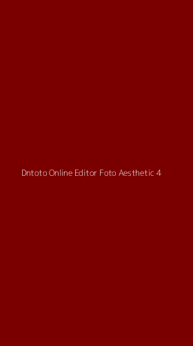 Tampilan Antarmuka Aplikasi Dntoto Online Editor Foto Aesthetic - 4