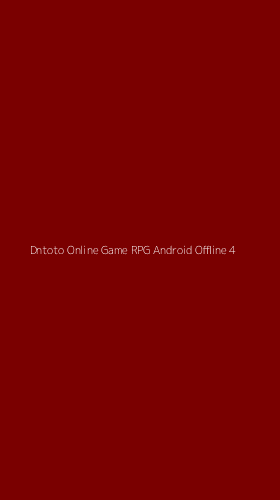 Tampilan Antarmuka Aplikasi Dntoto Online Game Rpg Android Offline - 4