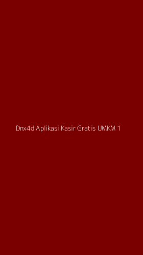 Tampilan Antarmuka Aplikasi Dnx4d Aplikasi Kasir Gratis Umkm - 1