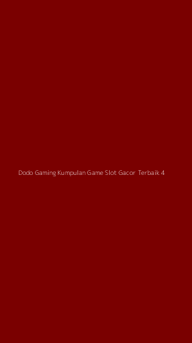 Tampilan Antarmuka Aplikasi Dodo Gaming Kumpulan Game Slot Gacor Terbaik - 4