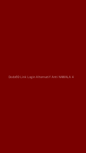 Tampilan Antarmuka Aplikasi Dodo69 Link Login Alternatif Anti Nawala - 4