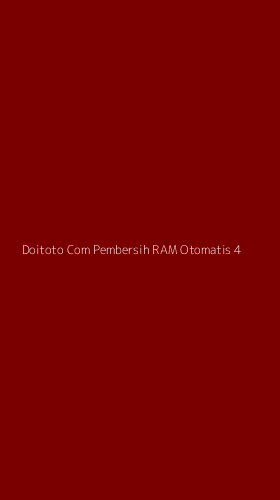 Tampilan Antarmuka Aplikasi Doitoto Com Pembersih Ram Otomatis - 4