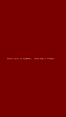 Tampilan Antarmuka Aplikasi Doktertoto2 Aplikasi Portal Game Terbaik Android - 4
