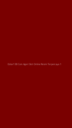Tampilan Antarmuka Aplikasi Dolar138 Com Agen Slot Online Resmi Terpercaya - 1