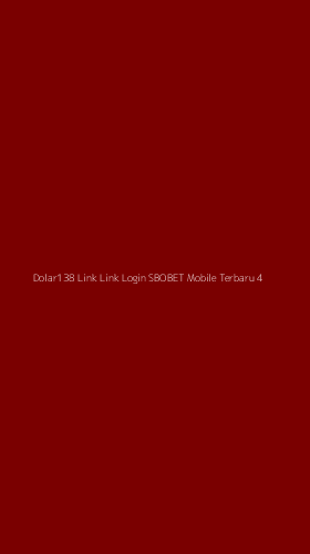 Tampilan Antarmuka Aplikasi Dolar138 Link Link Login Sbobet Mobile Terbaru - 4