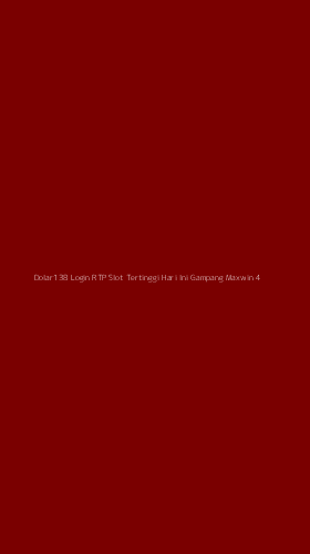 Tampilan Antarmuka Aplikasi Dolar138 Login Rtp Slot Tertinggi Hari Ini Gampang Maxwin - 4