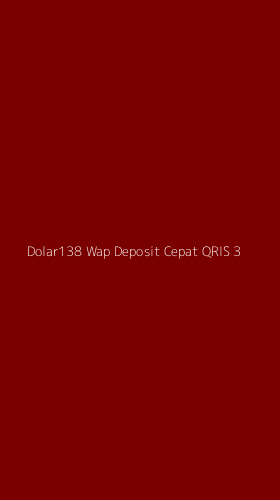 Tampilan Antarmuka Aplikasi Dolar138 Wap Deposit Cepat Qris - 3