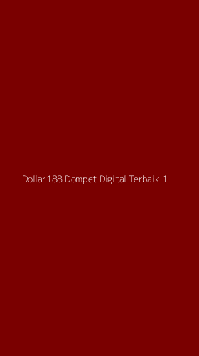 Tampilan Antarmuka Aplikasi Dollar188 Dompet Digital Terbaik - 1