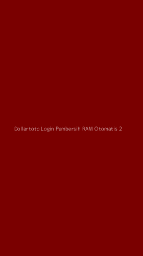 Tampilan Antarmuka Aplikasi Dollartoto Login Pembersih Ram Otomatis - 2