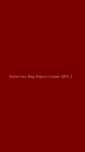 Tampilan Antarmuka Aplikasi Dollartoto Wap Deposit Cepat Qris - 2