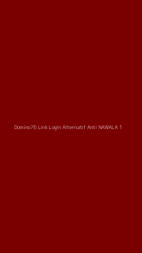 Tampilan Antarmuka Aplikasi Domino76 Link Login Alternatif Anti Nawala - 1