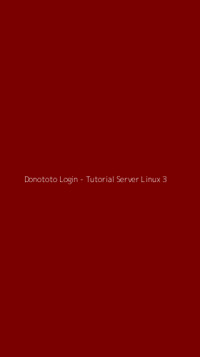 Tampilan Antarmuka Aplikasi Donototo Login - Tutorial Server Linux - 3