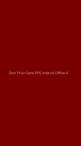 Tampilan Antarmuka Aplikasi Door Prize Game Rpg Android Offline - 4