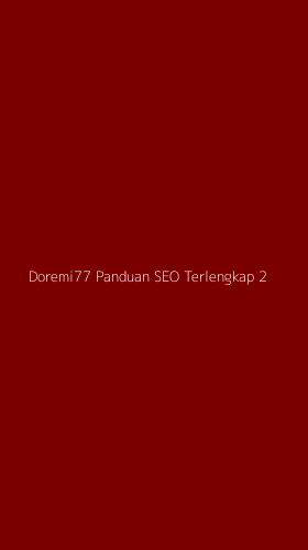 Tampilan Antarmuka Aplikasi Doremi77 Panduan Seo Terlengkap - 2