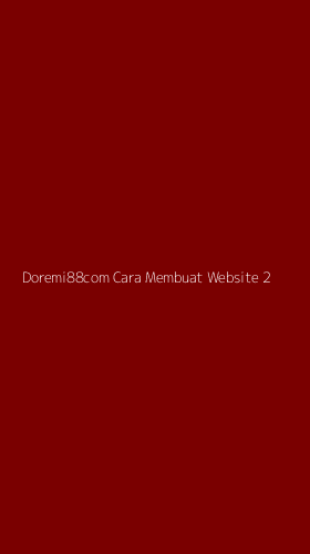 Tampilan Antarmuka Aplikasi Doremi88com Cara Membuat Website - 2