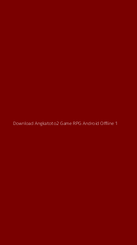 Tampilan Antarmuka Aplikasi Download Angkatoto2 Game Rpg Android Offline - 1
