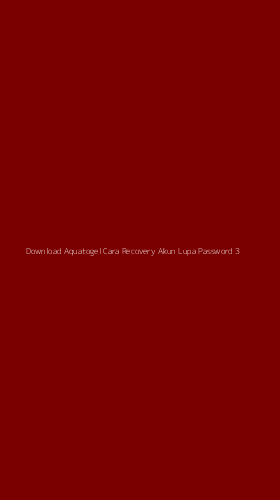 Tampilan Antarmuka Aplikasi Download Aquatogel Cara Recovery Akun Lupa Password - 3
