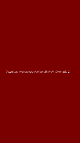Tampilan Antarmuka Aplikasi Download Arenadewa Pembersih Ram Otomatis - 2