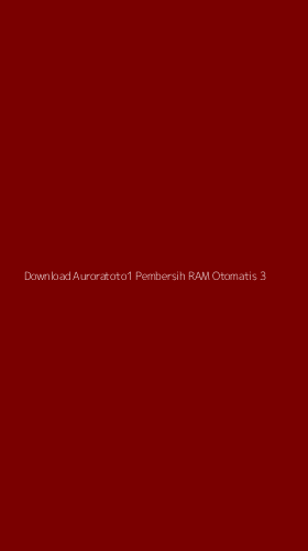 Tampilan Antarmuka Aplikasi Download Auroratoto1 Pembersih Ram Otomatis - 3