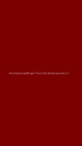 Tampilan Antarmuka Aplikasi Download Axa88togel Situs Slot Modal Awal Kecil - 1
