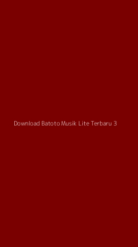 Tampilan Antarmuka Aplikasi Download Batoto Musik Lite Terbaru - 3