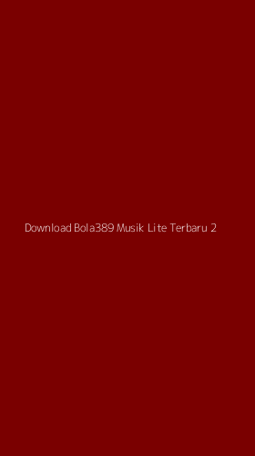 Tampilan Antarmuka Aplikasi Download Bola389 Musik Lite Terbaru - 2