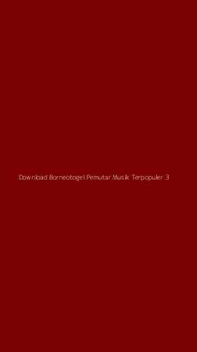 Tampilan Antarmuka Aplikasi Download Borneotogel Pemutar Musik Terpopuler - 3