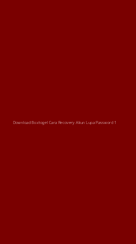 Tampilan Antarmuka Aplikasi Download Boxtogel Cara Recovery Akun Lupa Password - 1