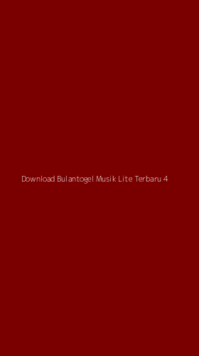 Tampilan Antarmuka Aplikasi Download Bulantogel Musik Lite Terbaru - 4