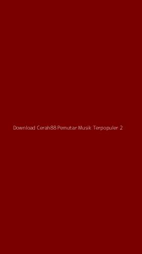 Tampilan Antarmuka Aplikasi Download Cerah88 Pemutar Musik Terpopuler - 2