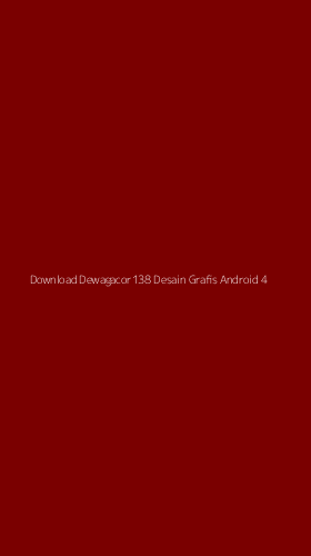 Tampilan Antarmuka Aplikasi Download Dewagacor138 Desain Grafis Android - 4
