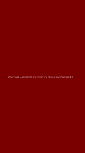 Tampilan Antarmuka Aplikasi Download Discototo Cara Recovery Akun Lupa Password - 3