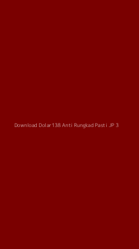 Tampilan Antarmuka Aplikasi Download Dolar138 Anti Rungkad Pasti Jp - 3