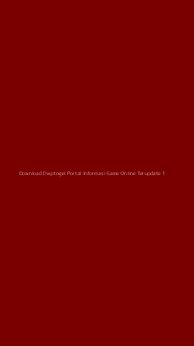 Tampilan Antarmuka Aplikasi Download Dwptogel Portal Informasi Game Online Terupdate - 1