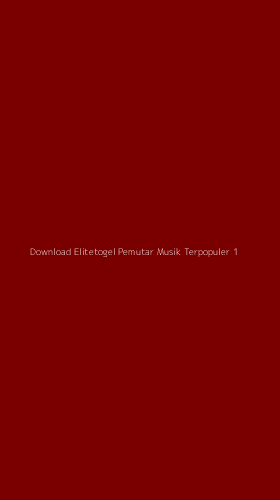 Tampilan Antarmuka Aplikasi Download Elitetogel Pemutar Musik Terpopuler - 1