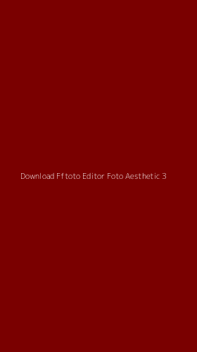 Tampilan Antarmuka Aplikasi Download Fftoto Editor Foto Aesthetic - 3