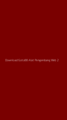Tampilan Antarmuka Aplikasi Download Goto88 Alat Pengembang Web - 2