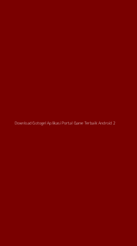 Tampilan Antarmuka Aplikasi Download Gotogel Aplikasi Portal Game Terbaik Android - 2