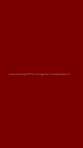 Tampilan Antarmuka Aplikasi Download Hantogel Rtp Slot Tertinggi Hari Ini Gampang Maxwin - 3
