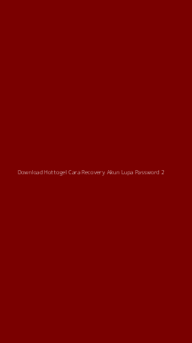 Tampilan Antarmuka Aplikasi Download Hottogel Cara Recovery Akun Lupa Password - 2