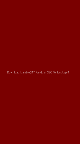 Tampilan Antarmuka Aplikasi Download Igamble247 Panduan Seo Terlengkap - 4