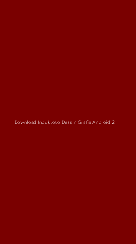 Tampilan Antarmuka Aplikasi Download Induktoto Desain Grafis Android - 2