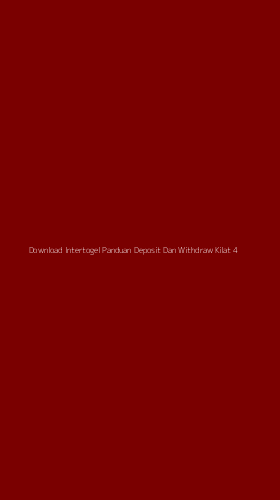 Tampilan Antarmuka Aplikasi Download Intertogel Panduan Deposit Dan Withdraw Kilat - 4