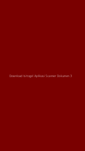 Tampilan Antarmuka Aplikasi Download Isitogel Aplikasi Scanner Dokumen - 3