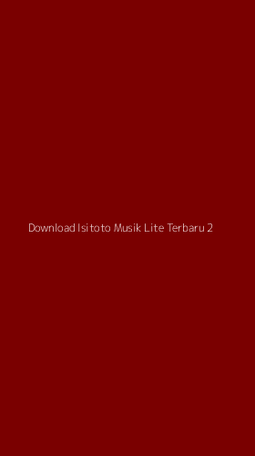 Tampilan Antarmuka Aplikasi Download Isitoto Musik Lite Terbaru - 2
